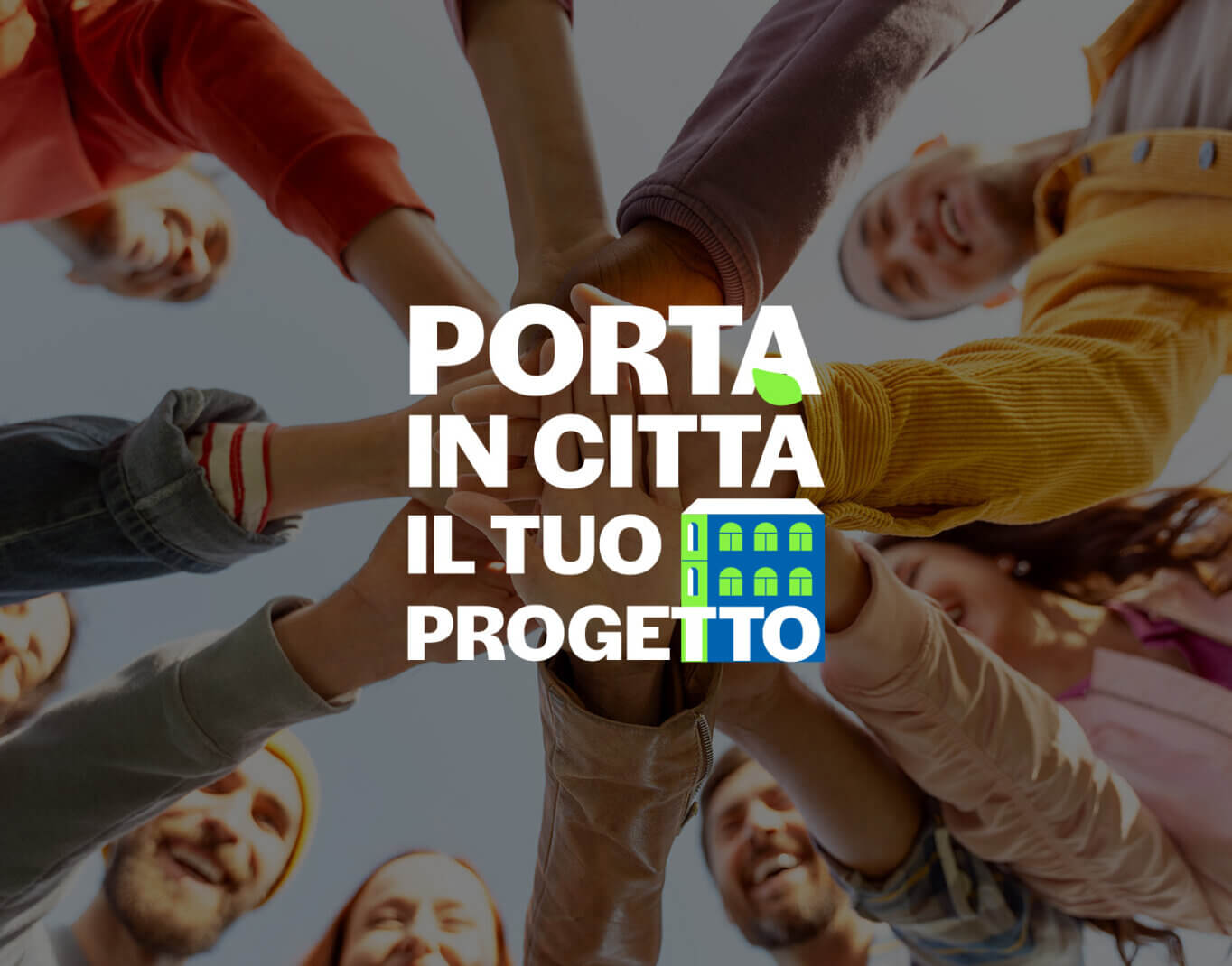 Porta in Città il tuo Progetto